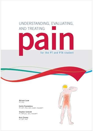 Mechanisms and Management of Pain for the Physical Therapist